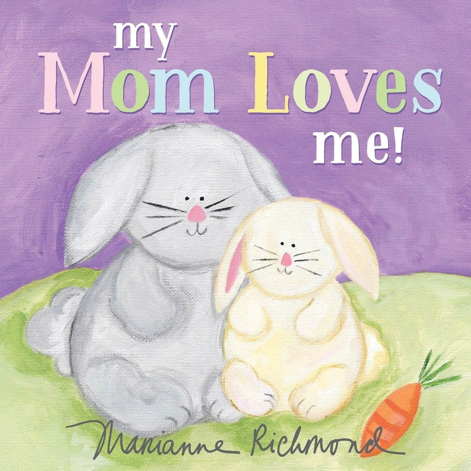 My Mom Loves Me! - Born Childrens Boutique