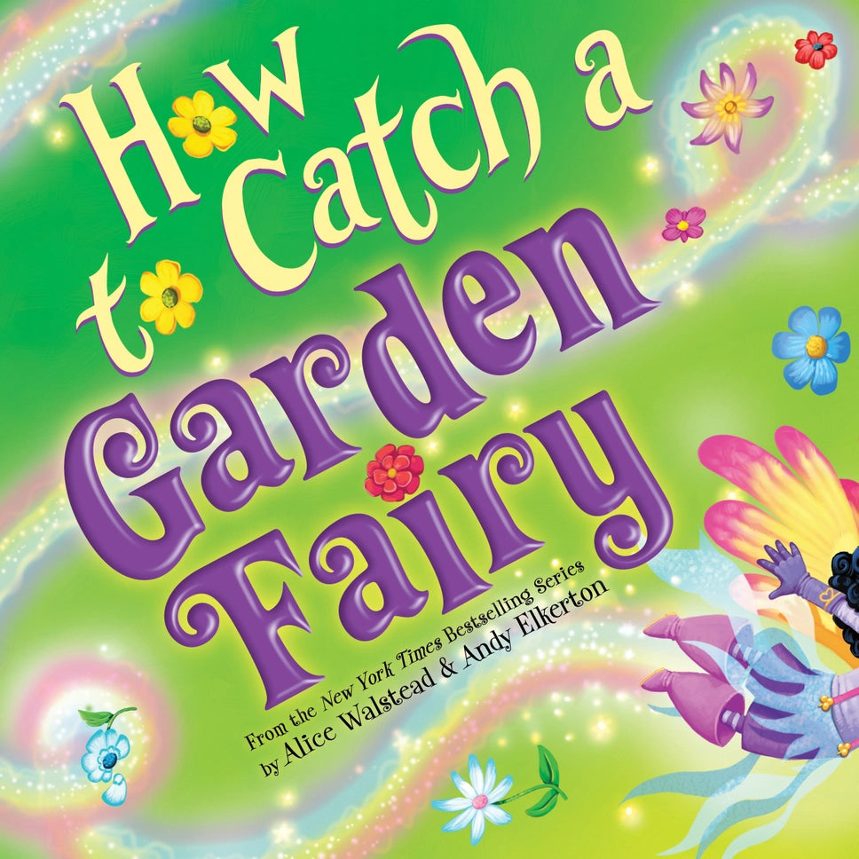 How to Catch a Garden Fairy (HC) - Born Childrens Boutique