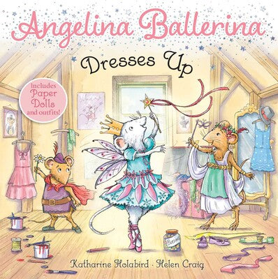 Angelina Ballerina Dresses Up - Born Childrens Boutique