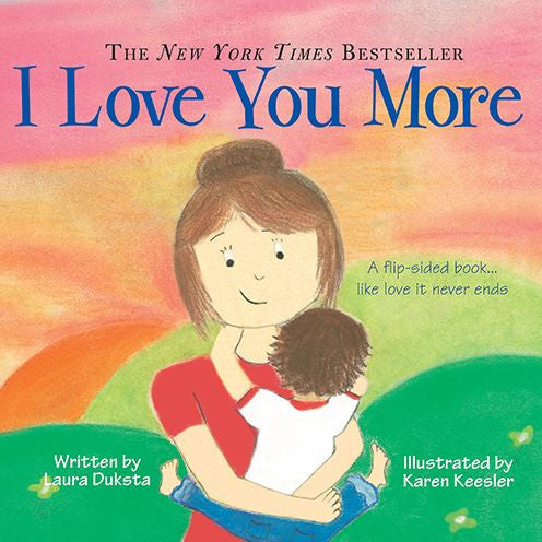 I Love You More - Board Book - Born Childrens Boutique