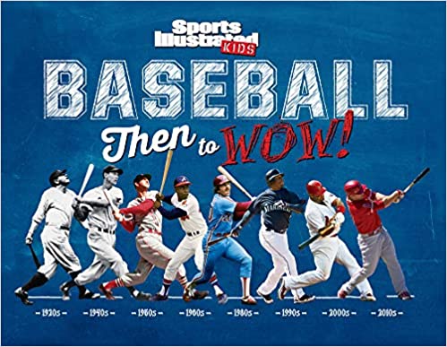 Baseball: Then to Wow! - Born Childrens Boutique