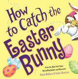 How to Catch the Easter Bunny - Born Childrens Boutique