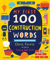 My First 100 Construction Words - Born Childrens Boutique
