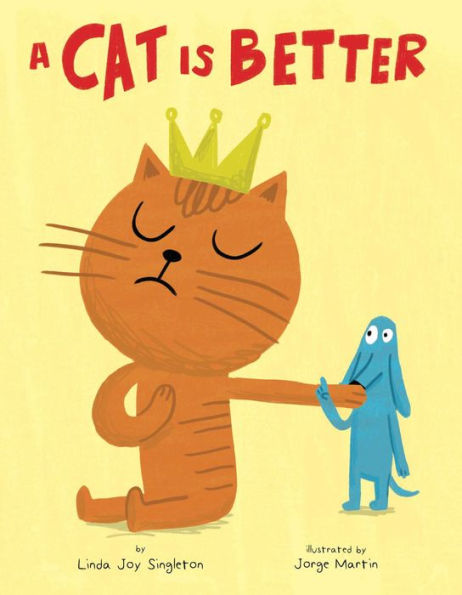 A Cat is Better - Hardback
