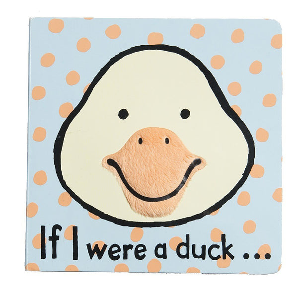 If I Were A Duck Book - Born Childrens Boutique
