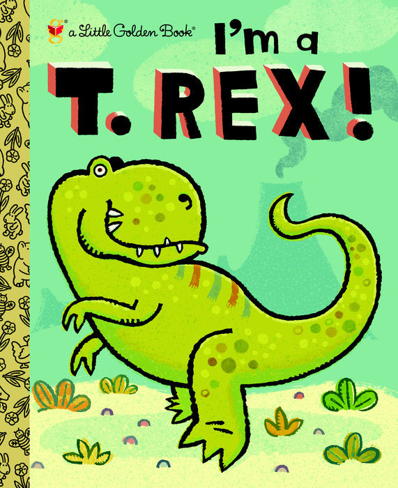 I'm A T. Rex Little Golden Book - Born Childrens Boutique